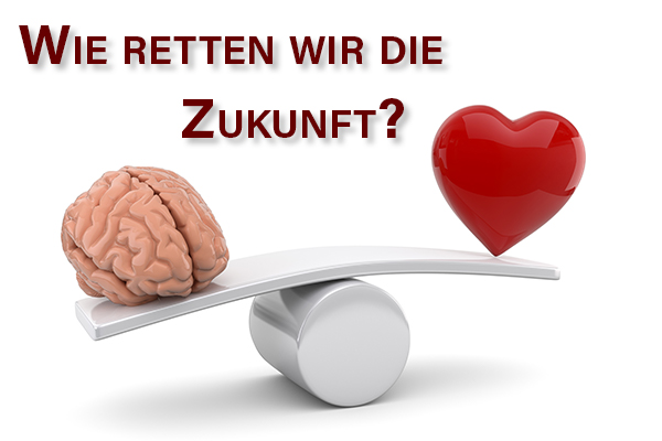 Wie retten wir die Zukunft? Eine Balkenwaage. Auf der einen Seite ein Hirn, auf der anderen ein Herz. Beides ist im Gleichgewicht.