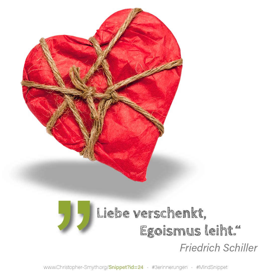 Passendes Bild zum Zitat von Friedrich Schiller: Liebe verschenkt, Egoismus leiht." (Schi... Passendes Social-Media-Bild zum Zitat von Friedrich Schiller