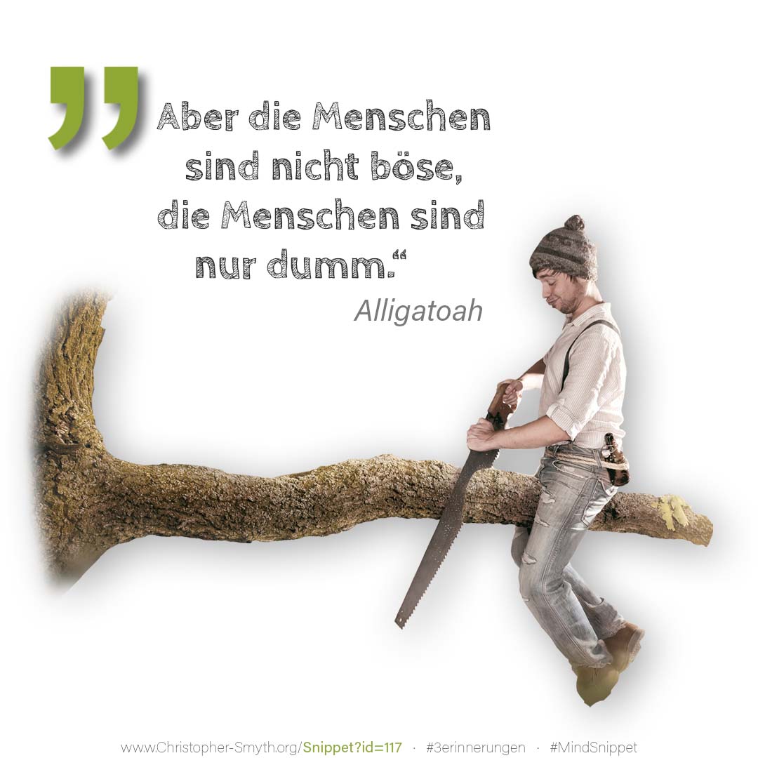 Passendes Bild zum Zitat von Alligatoah: Aber die Menschen sind nicht böse, die ... Passendes Social-Media-Bild zum Zitat von Alligatoah