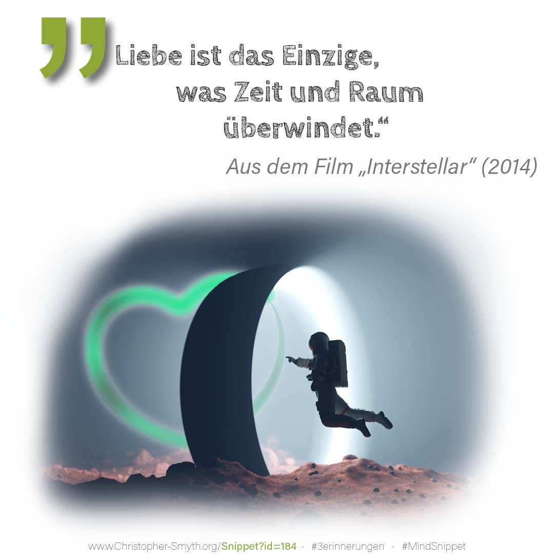 Passendes Bild zum Zitat von Filmzitat: Liebe ist das Einzige, was Zeit und Raum... Passendes Social-Media-Bild zum Zitat von Filmzitat